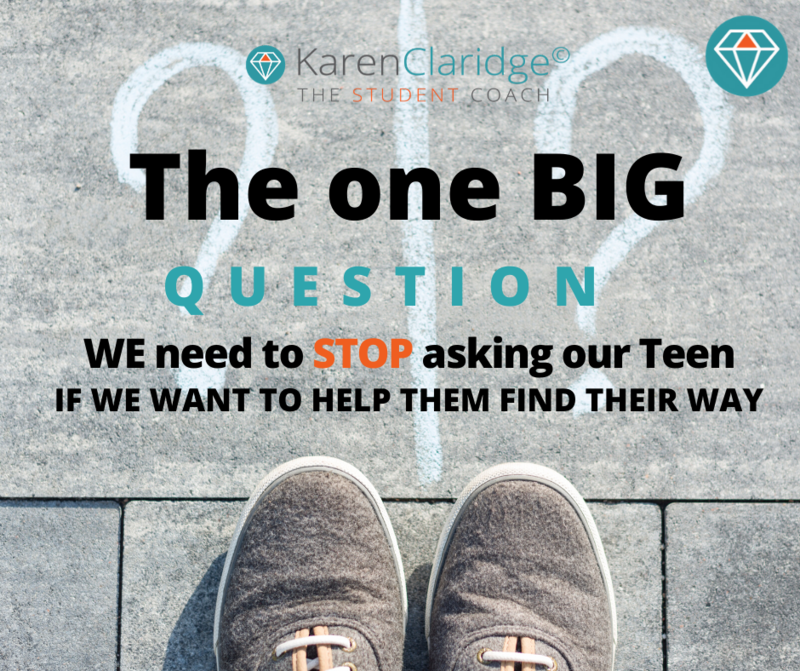 The one BIG Question we really have to stop asking our Teens! The one BIG Question we really have to stop asking our Teens!